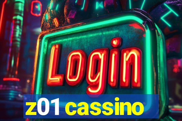 z01 cassino